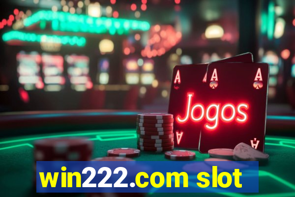 win222.com slot